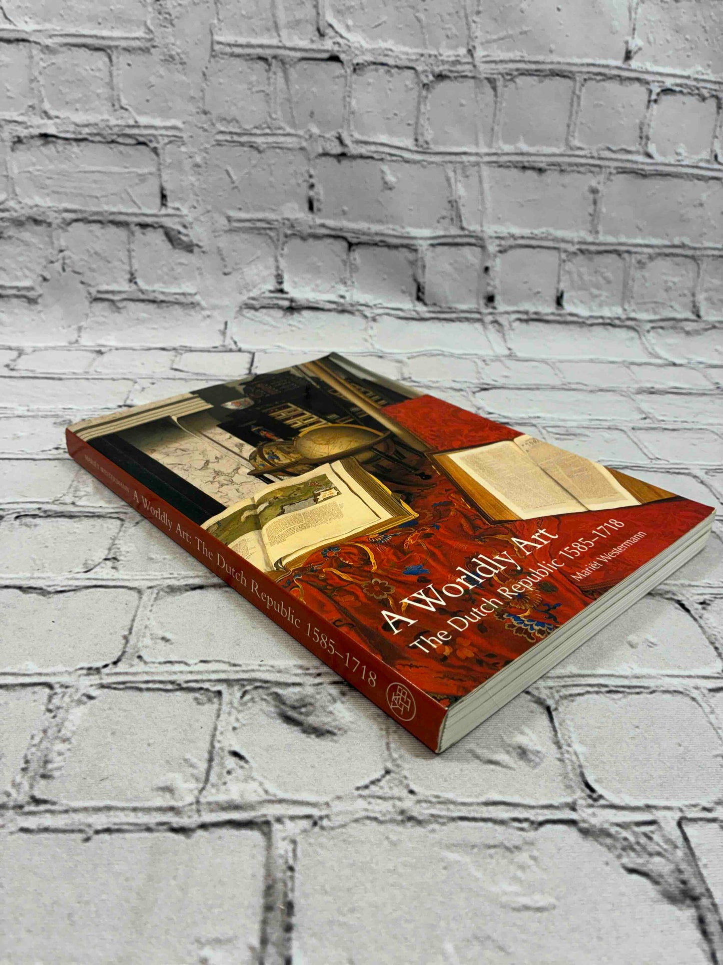 A Worldly Art: The Dutch Republic, 1585-1718