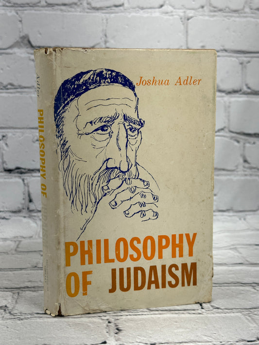 Philosophy Of Judaism by Joshua Adler [1960]