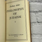 Philosophy Of Judaism by Joshua Adler [1960]