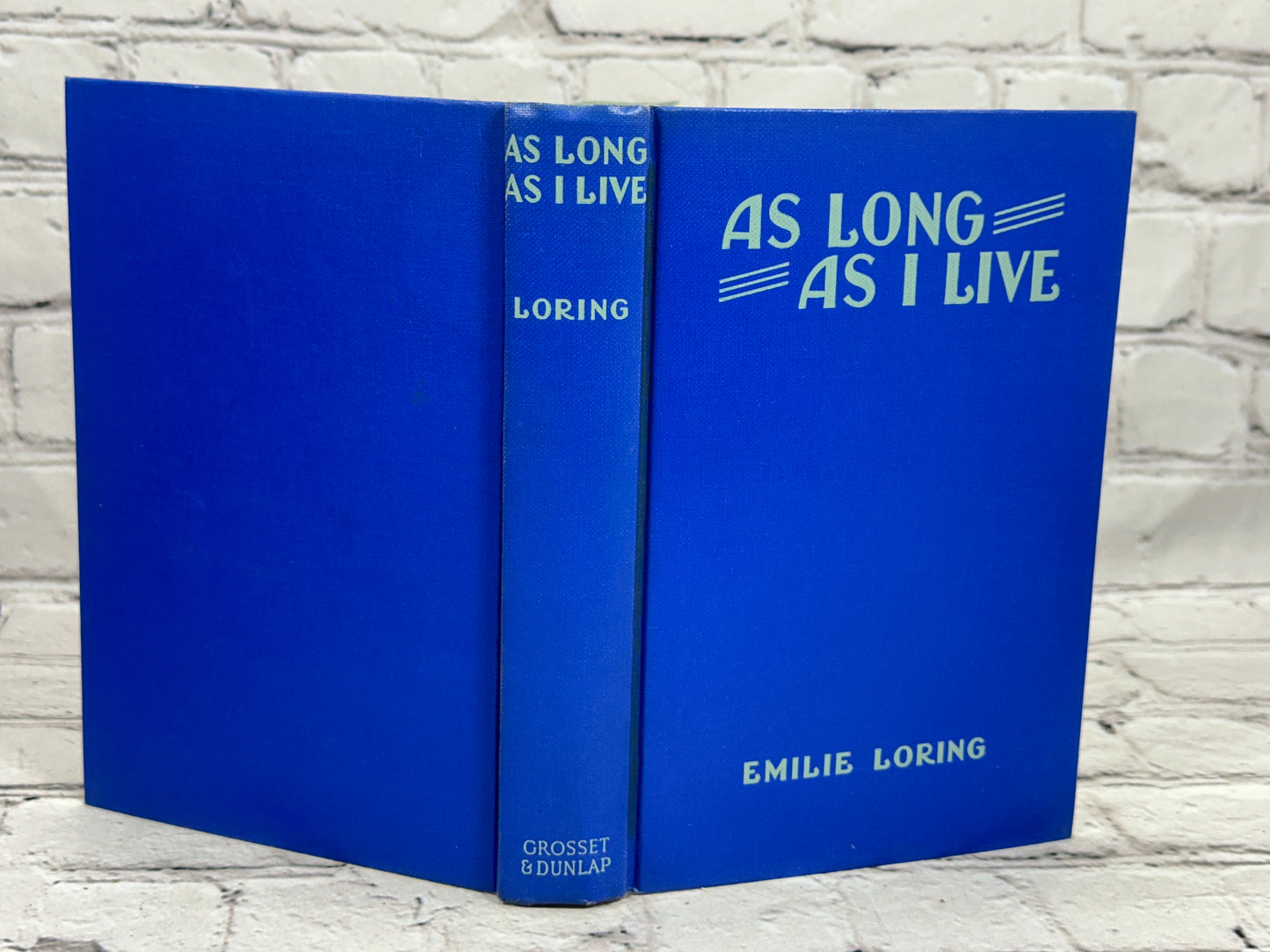 As Long As I Live by Emilie Loring [1937]