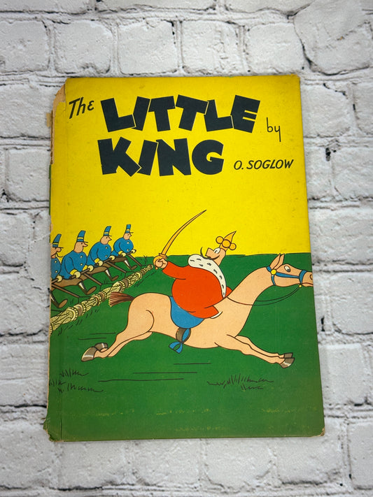 The Little King by O. Soglow [ 1st Edition · 1945]
