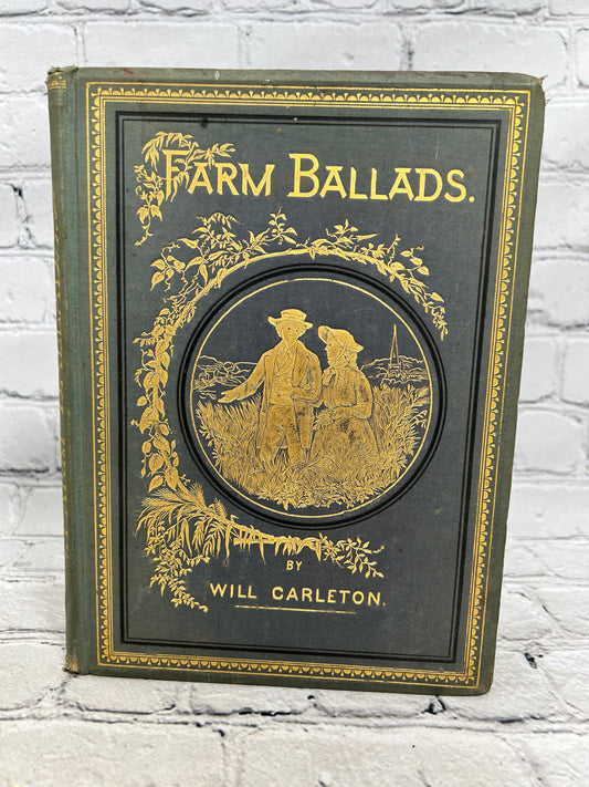 Farm Ballads by Will Carlton [1877 · Harper & Brothers]