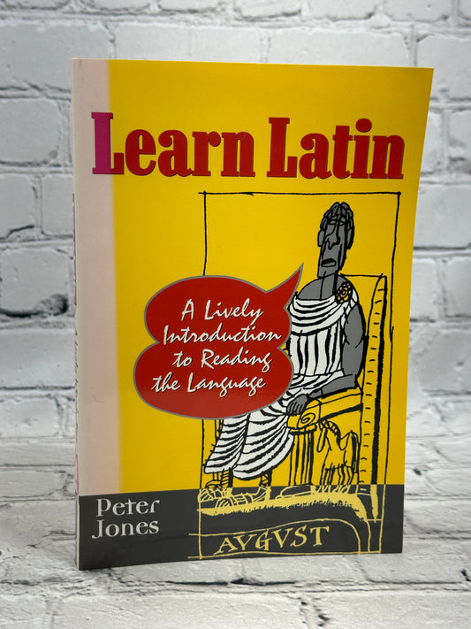Learn Latin: The Book of the Daily Telegraph QED Series by Peter Jones [1997]