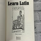 Learn Latin: The Book of the Daily Telegraph QED Series by Peter Jones [1997]