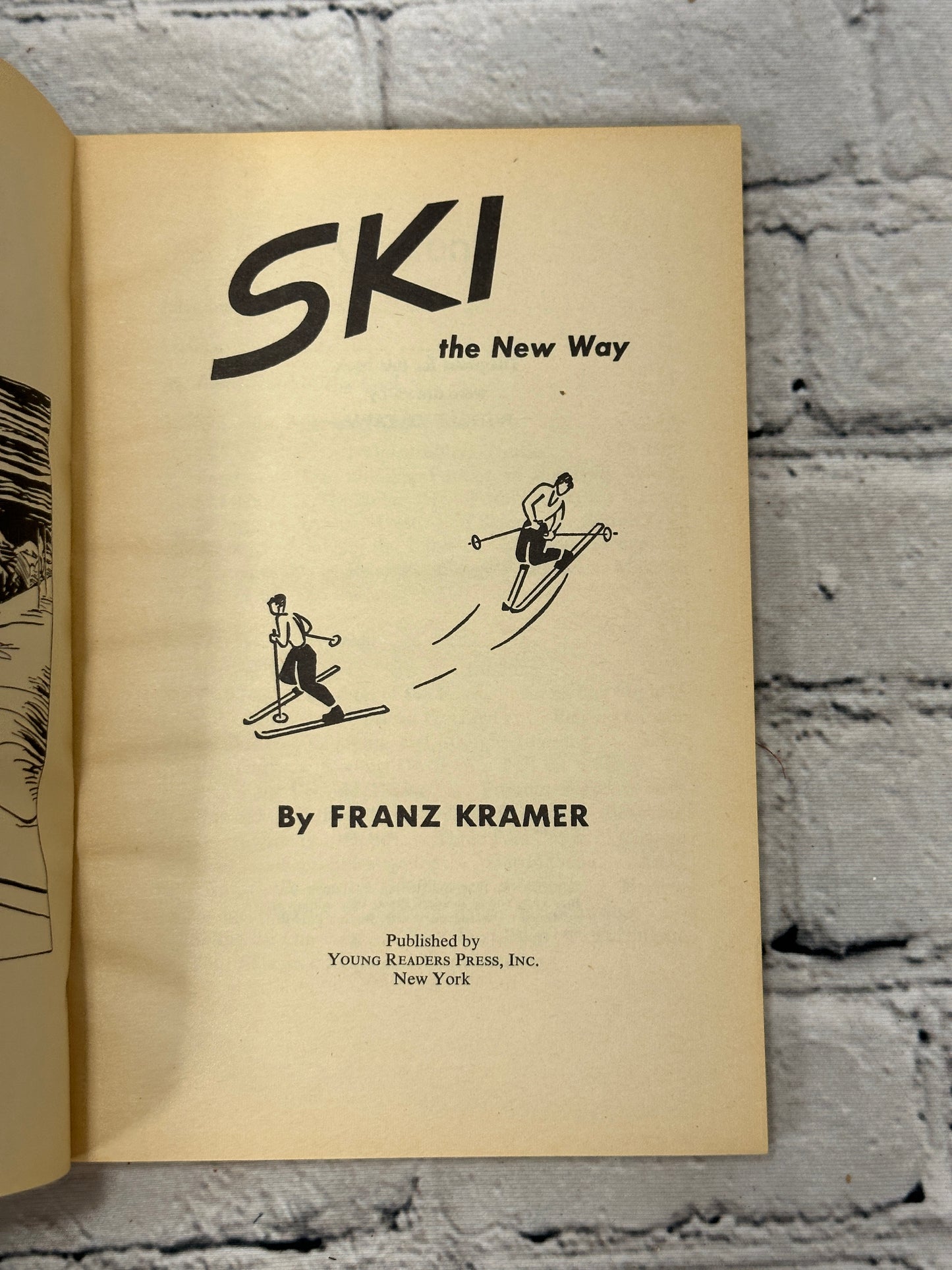 Ski the New Way by Franz Kramer [1970 · First Printing]