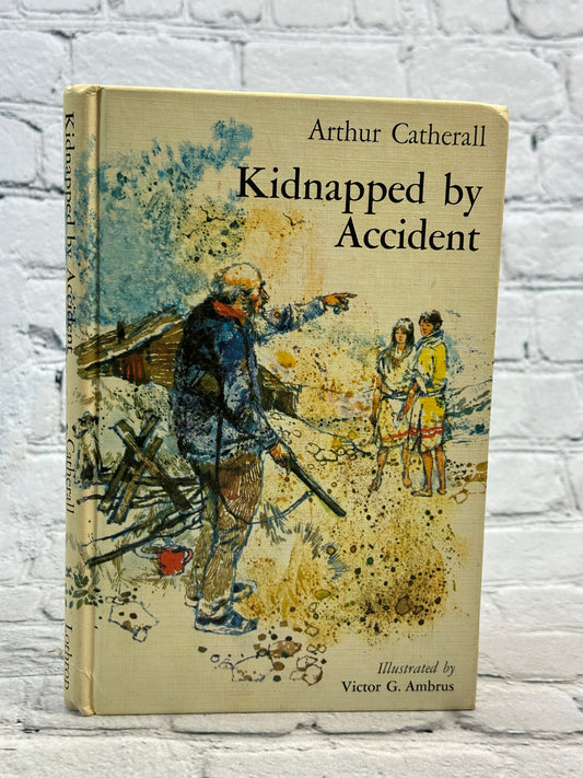 Kidnapped by Accident by Arthur Catherall [1969]
