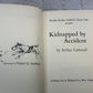 Kidnapped by Accident by Arthur Catherall [1969]