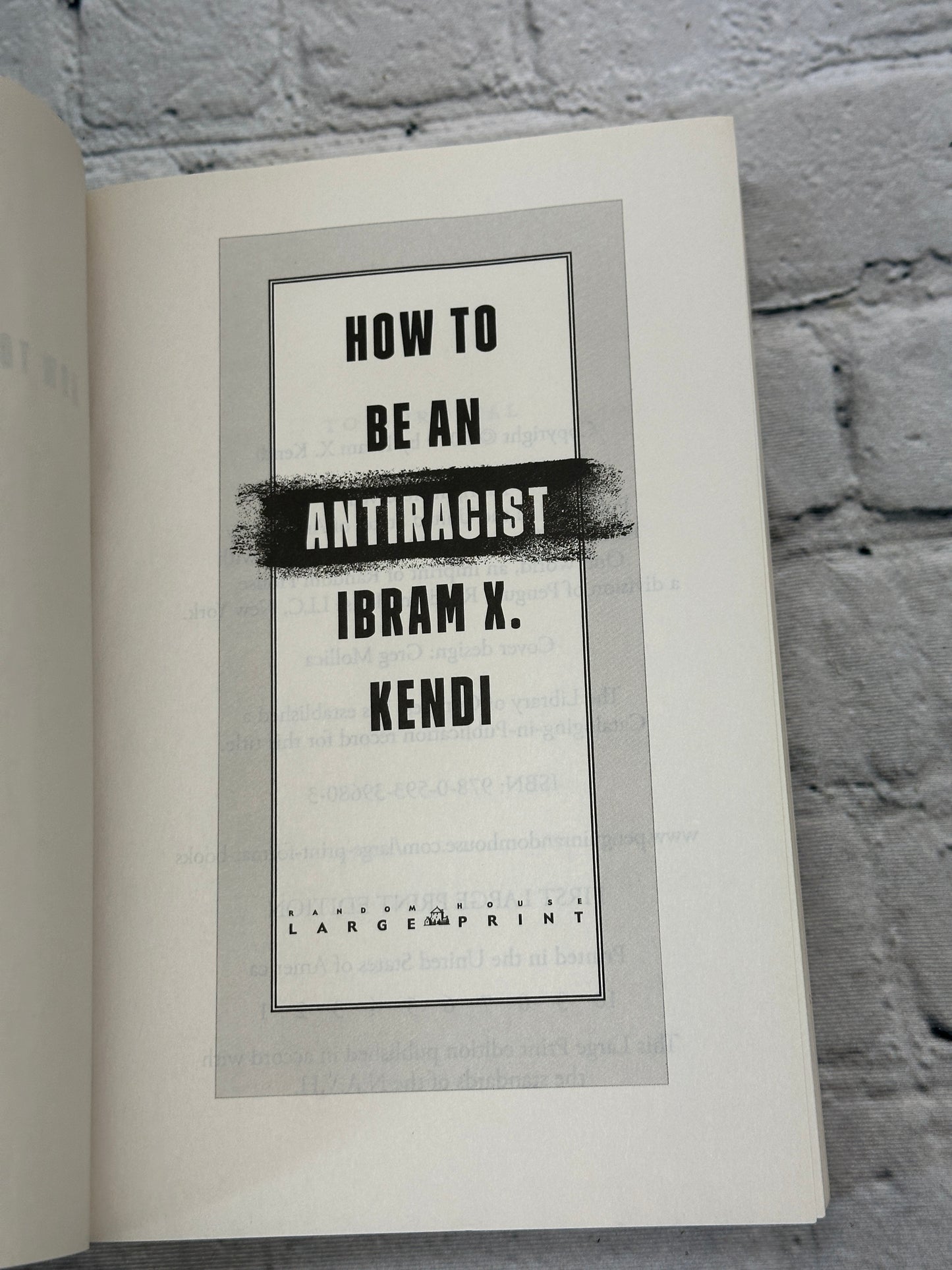 How to Be an Antiracist by Ibram X. Kendi [2019  · First Large Print Edition]