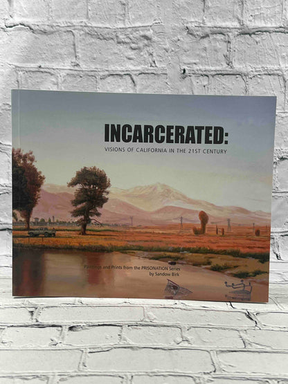 Incarcerated: Visions of California in the 21st Century