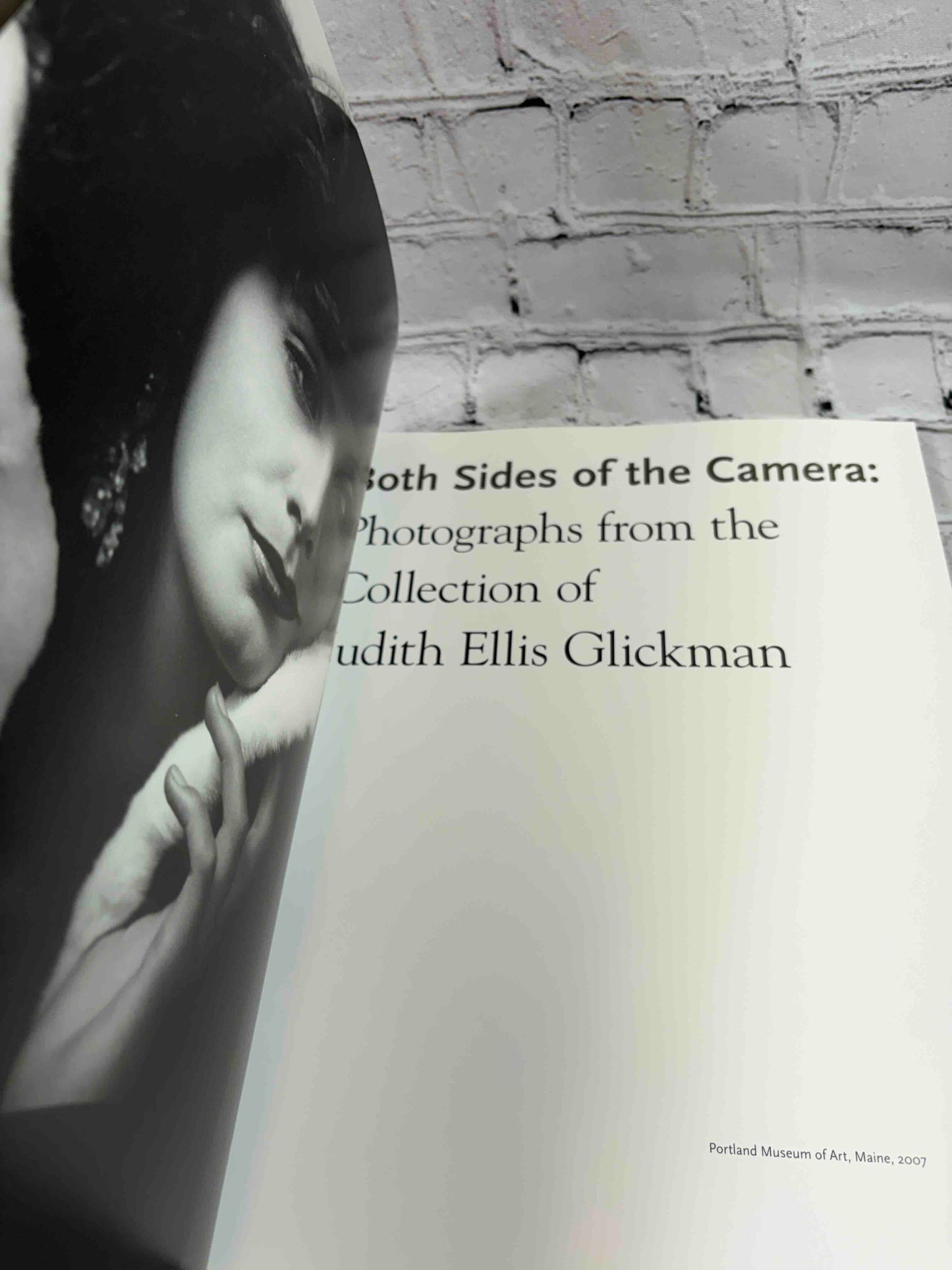 Both Sides of the Camera: Photographs from the Collection of Judith Ellis Glickman