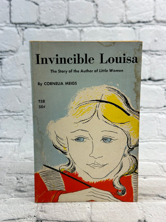 Invincible Louisa by Cornelia Meigs: The Story of..[1967 · 7th Printing]