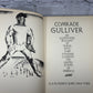 Comrade Gulliver An Illustrated Account of Travel Into That Strange Country the United States of America By Hugo Gellert [1st Edition · 1935]