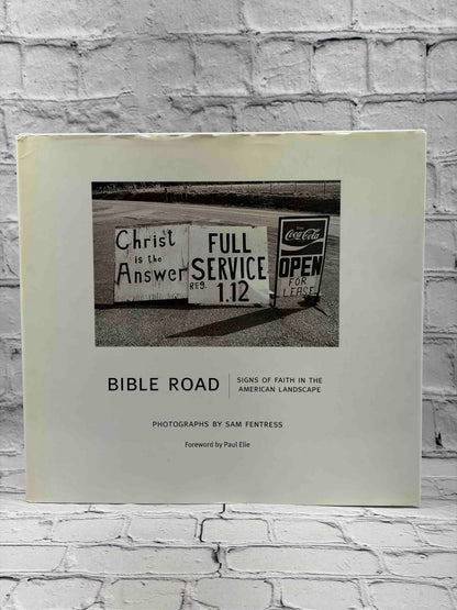 Bible Road: Signs of Faith in the American Landscape