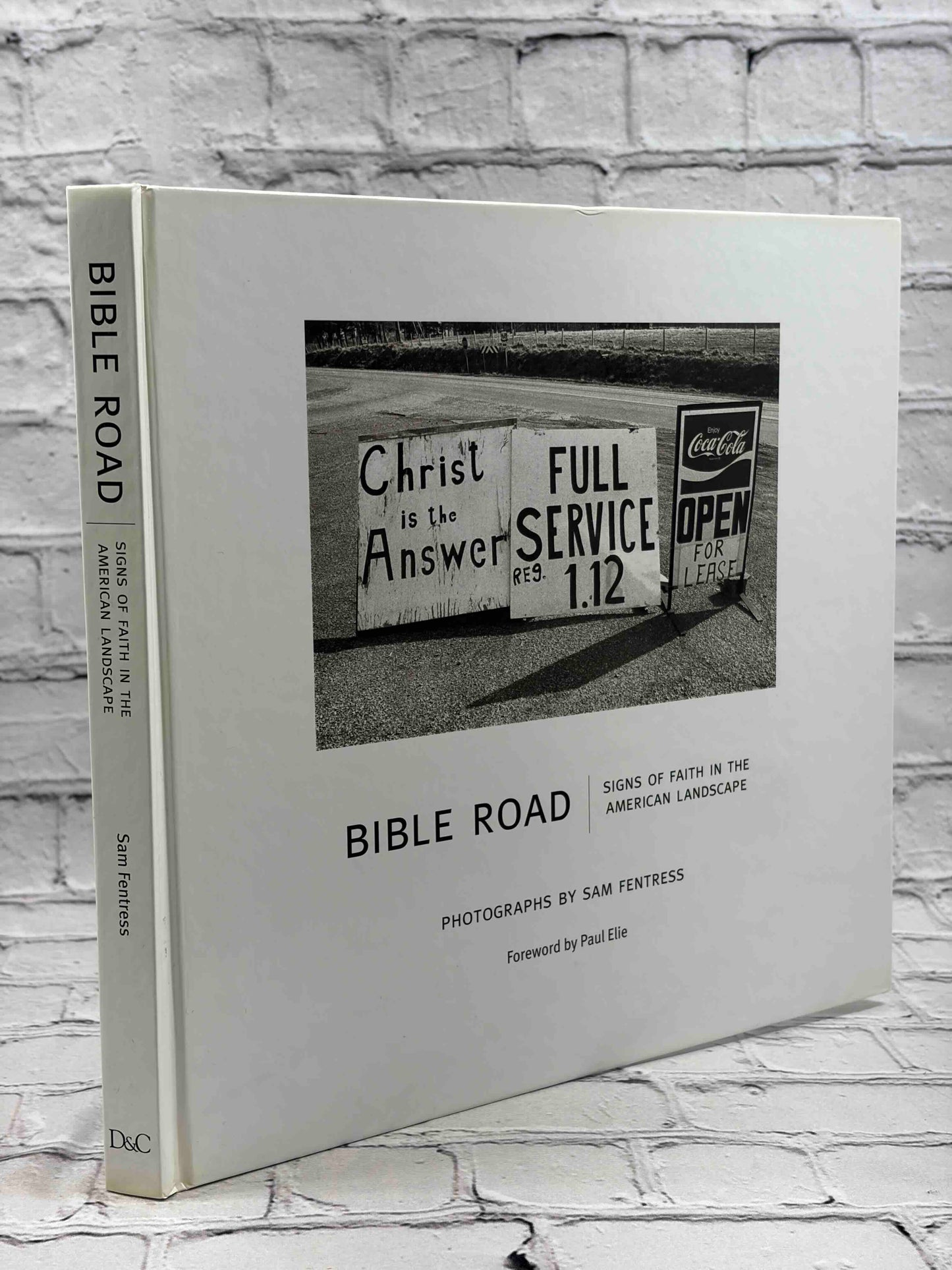 Bible Road: Signs of Faith in the American Landscape