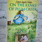 On the Banks of Plum Creek [Little House No. 4 · Scholastic]