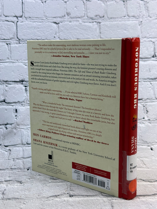 Notorious RBG by Irin Carmon & Shana Knizhnik [2015 · Fifth Printing · Ex-Lib]