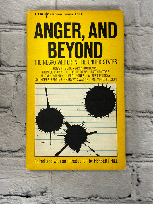 Anger, And Beyond  The Negro Writer in The United States by Herbert Hill [1968]