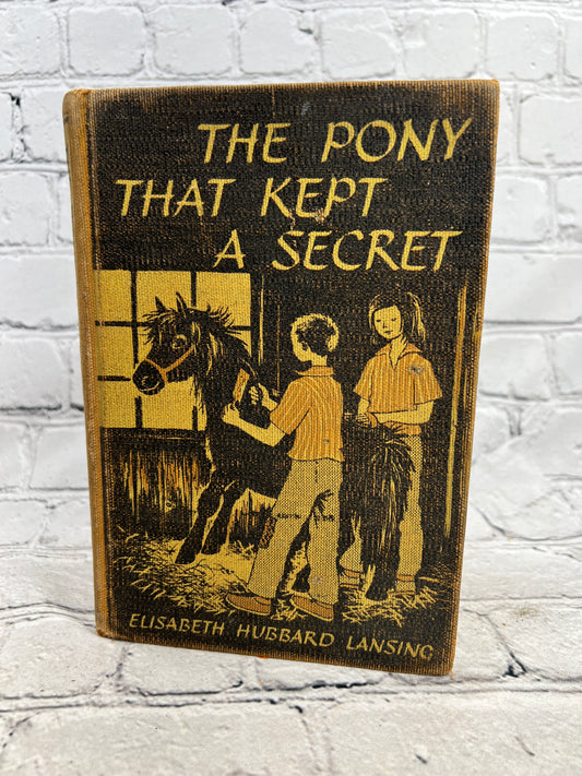 The Pony That Kept a Secret by Elisabeth Hubbard Lansing [1952 · 1st Printing]
