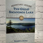 Adventures Around the Great Sacandaga Lake By Russell Dunn[2002 · First Edition]