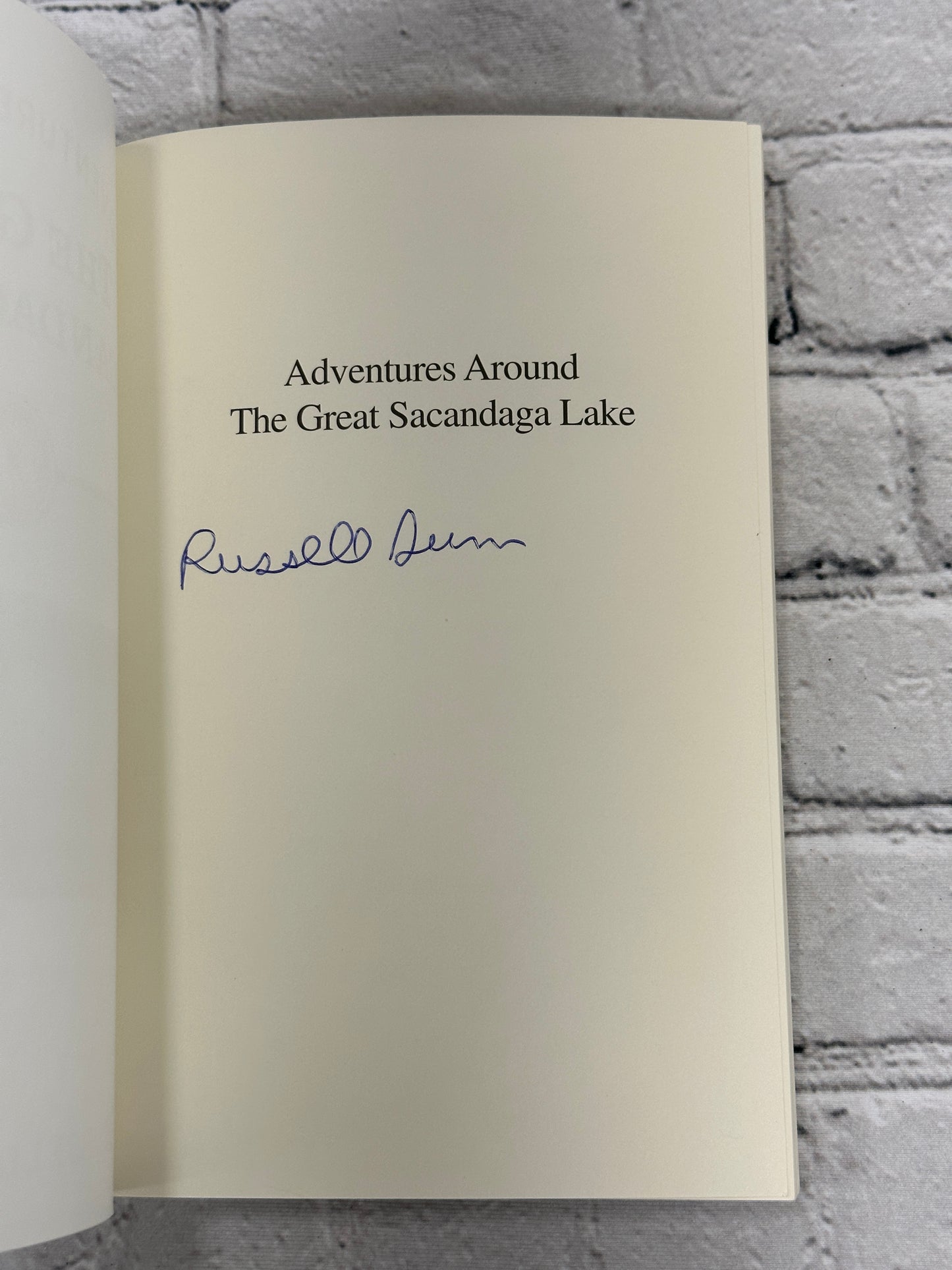 Adventures Around the Great Sacandaga Lake By Russell Dunn[2002 · First Edition]