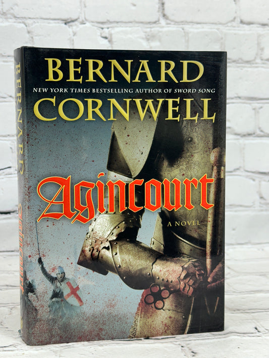 Agincourt A Novel by Bernard Cornwell [1st Ed. · 1st Print · 2008]