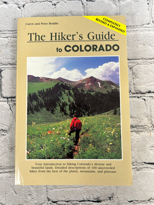 The Hiker's Guide To Colorado Caryn And Peter Boddie [1995]