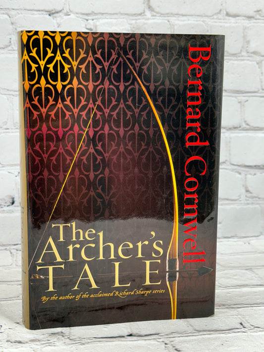 The Archer's Tale by Bernard Cornwell [1st Ed. · 1st Print · 2001]