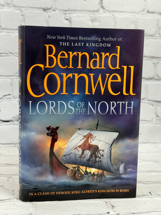 Lords of the North by Cornwell [Saxon Stories #3 · 1st Ed · 1st Print · 2015]