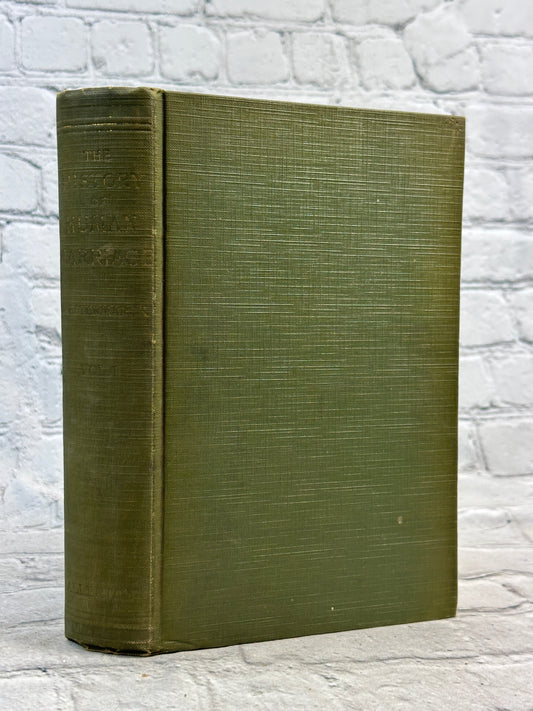 The History of Human Marriage, Vol. 1  by Edward Westermarck [1922]