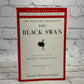 Black Swan: The Impact of the Highly Improbable by Nassim Taleb [2010 · 2nd Ed.]