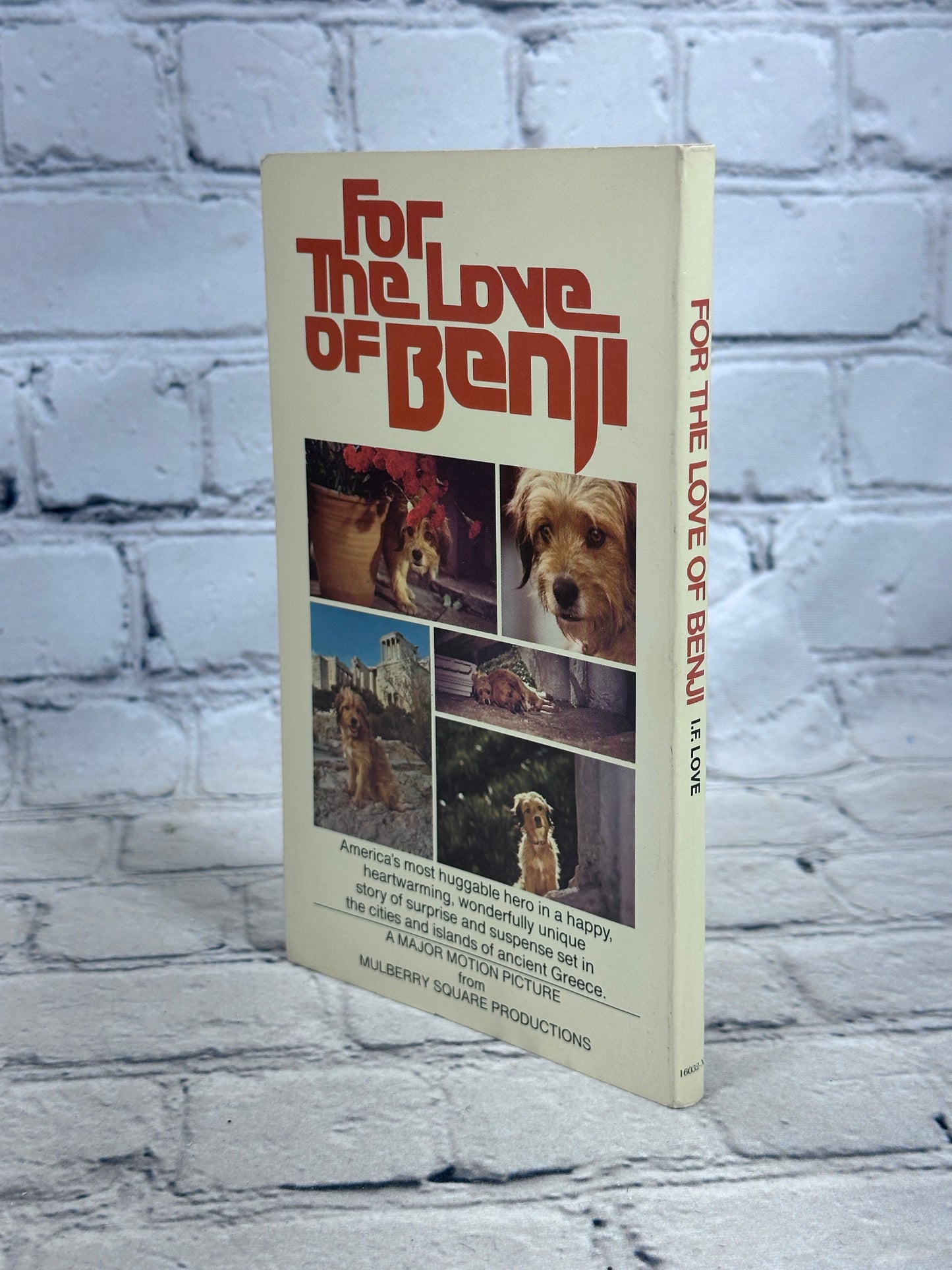 For The Love of Benji by I. F. Love [6th Print · 1977]