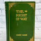 The Right of Way by Gilbert Parker [1901]