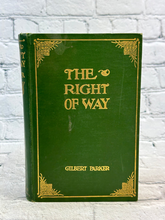 The Right of Way by Gilbert Parker [1901]