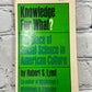 Knowledge for What? By Robert Lynd [1964 · First Evergreen Black Cat Edition]