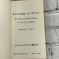 Knowledge for What? By Robert Lynd [1964 · First Evergreen Black Cat Edition]