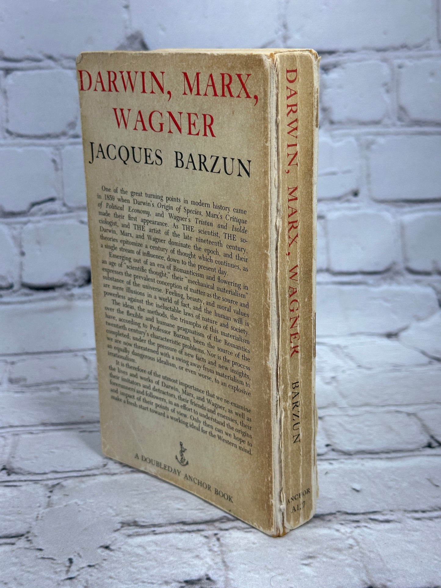 Darwin, Marx, Wagner Critic Of A Heritage by Jacques Barzun [1958]