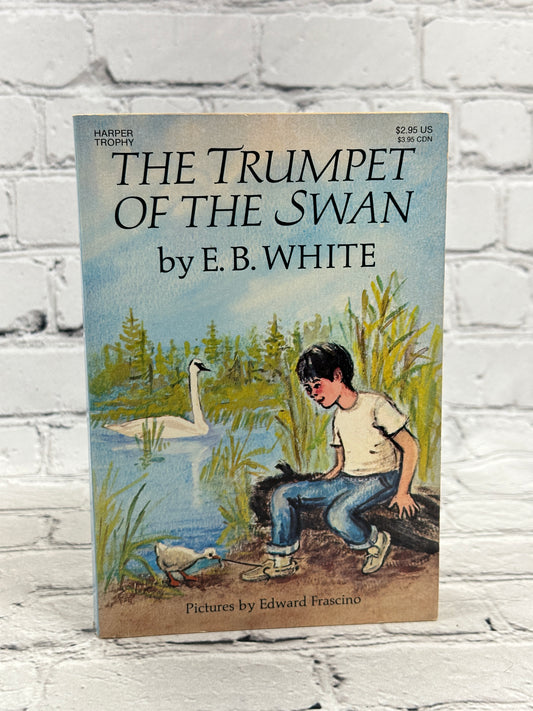 The Trumpet Of The Swan by E.B. White [1973 · First Harper Trophy Edition]