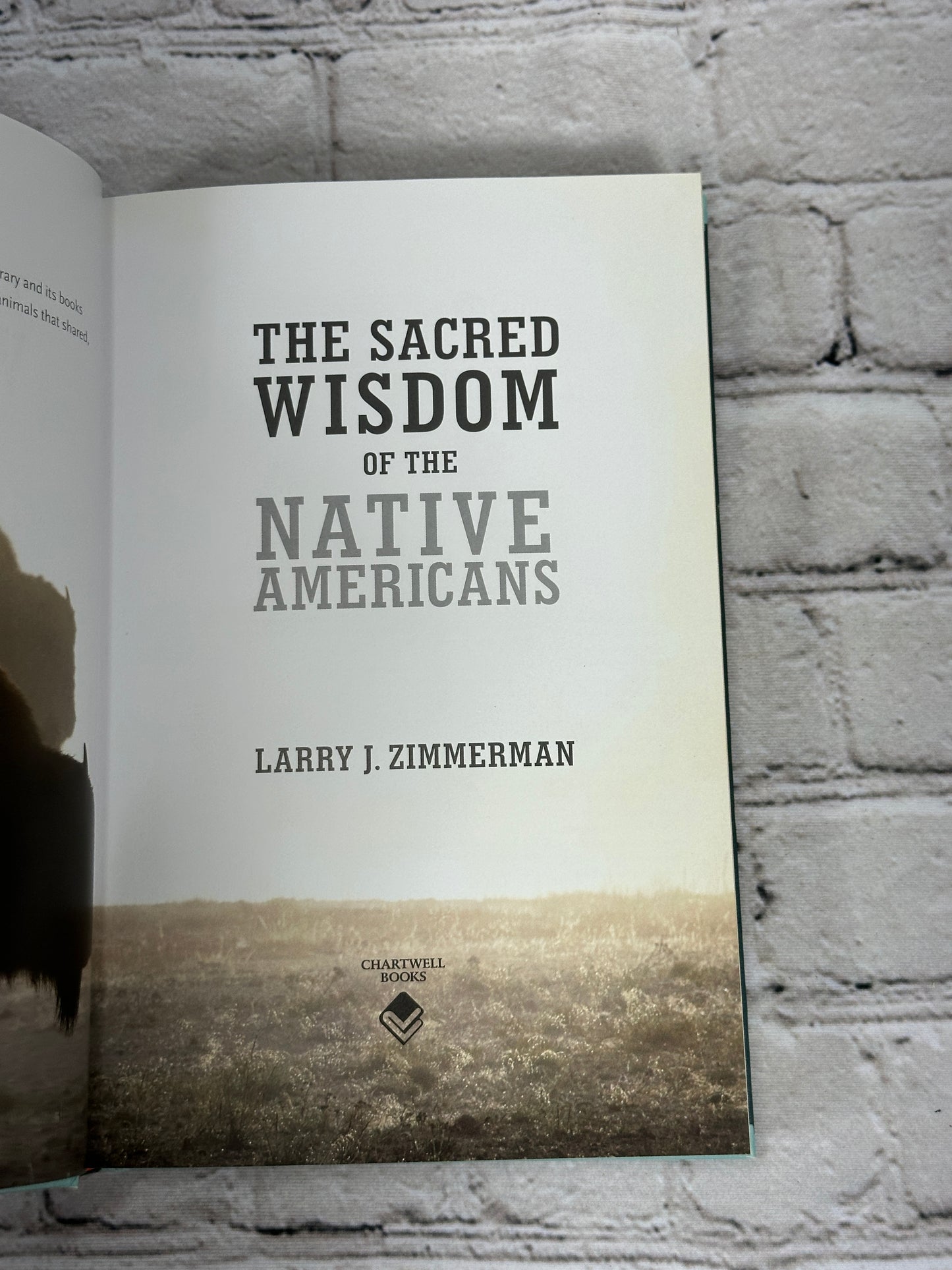 The Sacred Wisdom of the Native Americans by Larry J. Zimmerman [2016]