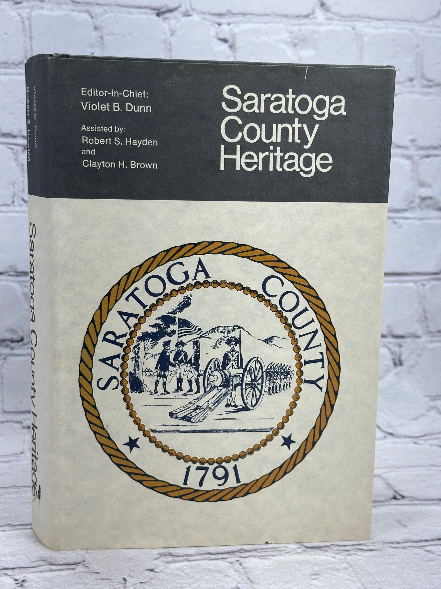 Saratoga County Heritage edited by Violet B. Dunn [1974]