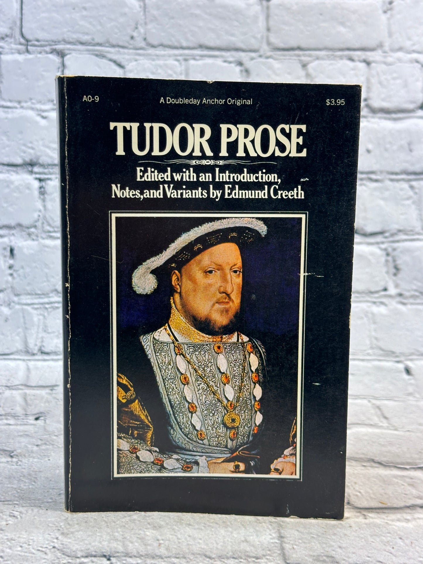 Tudor Prose 1513-1570 Edited by Edmund Creeth [1969 · First Edition]