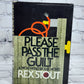 Please Pass the Guilt: A Nero Wolfe Novel by Rex Stout [BCE · 1973]