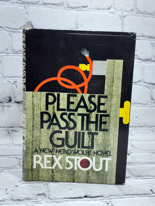 Please Pass the Guilt: A Nero Wolfe Novel by Rex Stout [BCE · 1973]