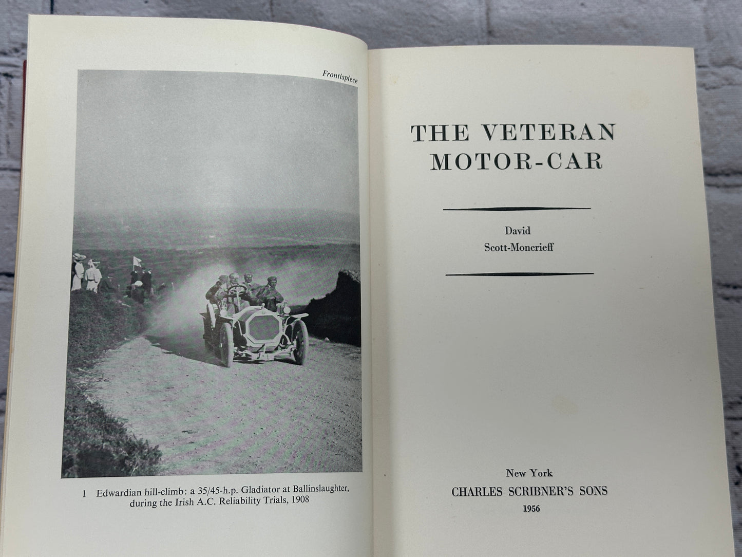 The Verteran-Motor Car by Scott~Moncrieff [1st Edition · 1956]