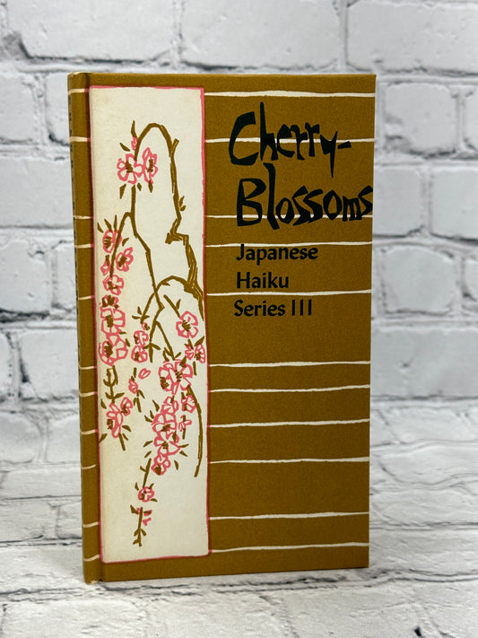 Cherry Blossoms: Japanese Haiku  Series III By Basho, Buson, Issa et.al. [1960]