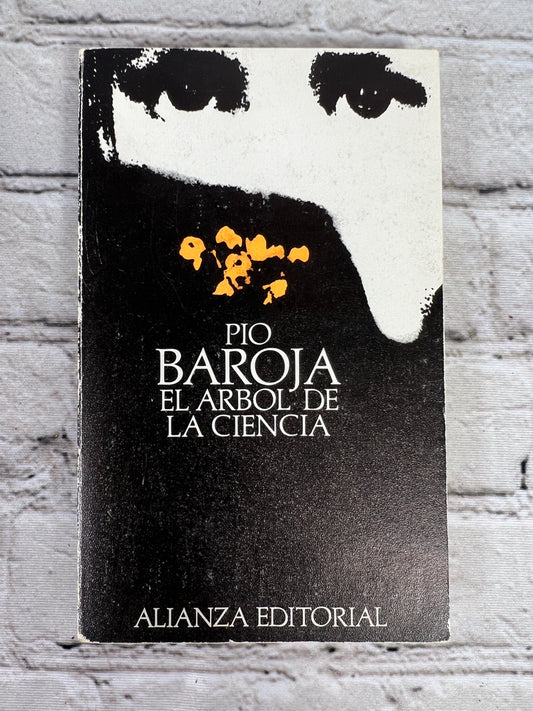 Pio Baroja El Arbol de la Ciencia [Alianza Editorial · 1972 · 4th Ed.]