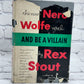 And Be a Villian: A Nero Wolfe Novel by Rex Stout [BCE · 1948]