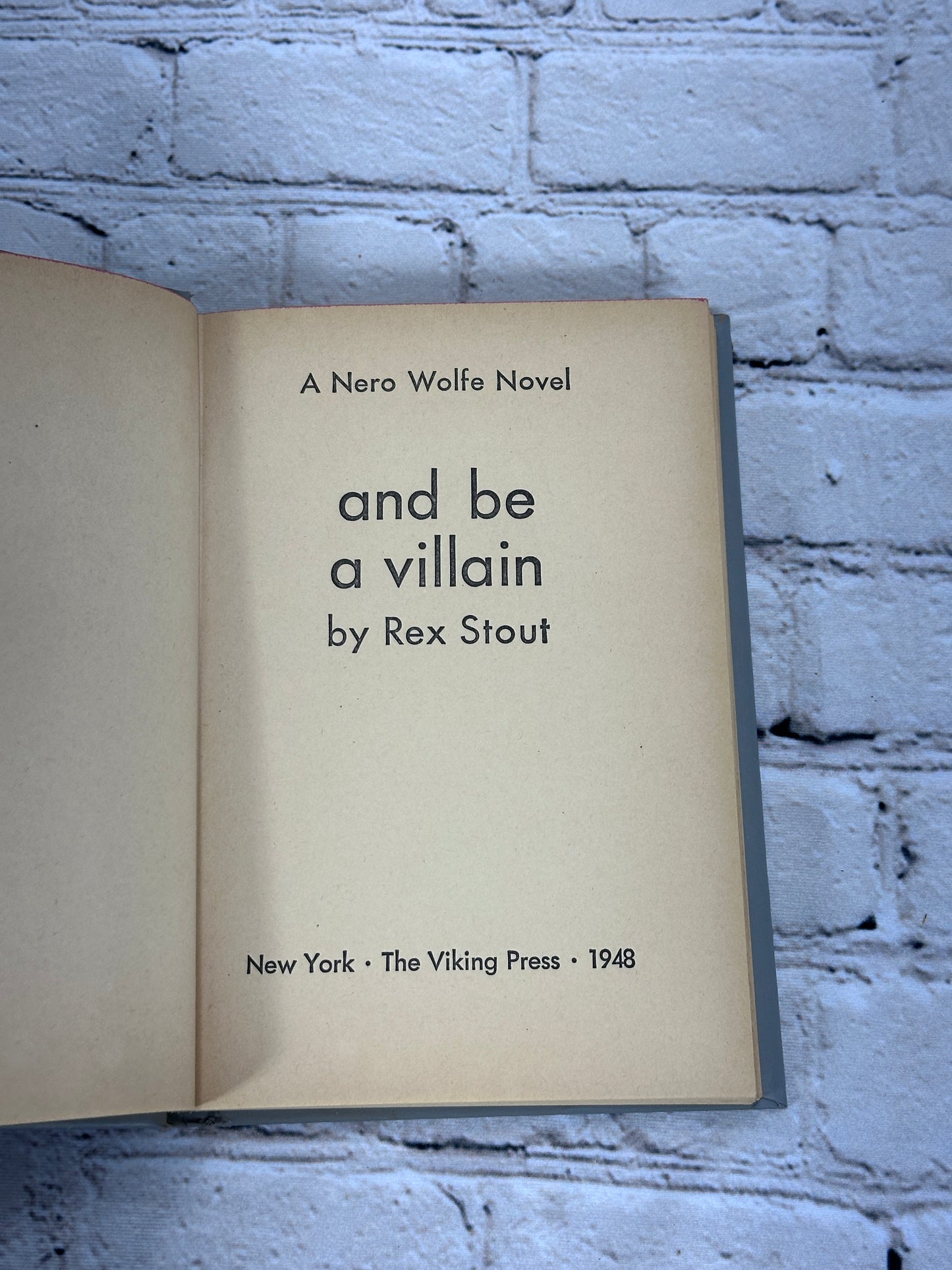 And Be a Villian: A Nero Wolfe Novel by Rex Stout [BCE · 1948]