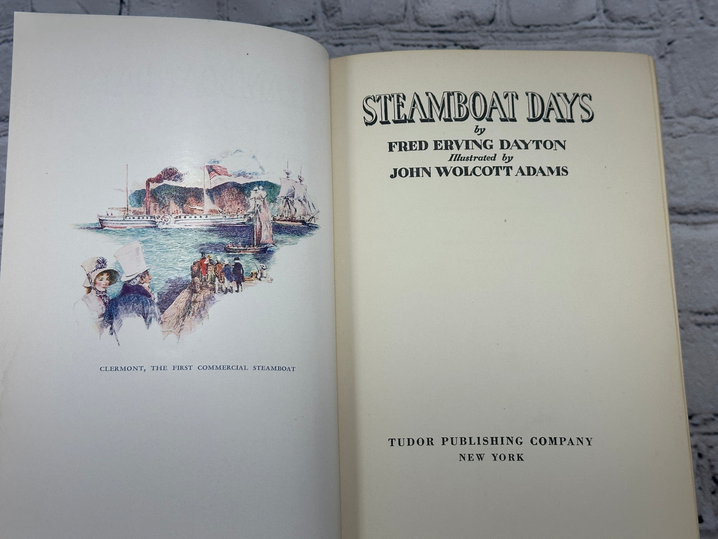 Steamboat Days by Fred Erving Dayton, Illus by John Wolcott Adams [1939]