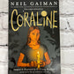 Coraline by Neil Gaiman, Illustrated by P. Craig Russell [1st Edition Graphic Novel · 2008]