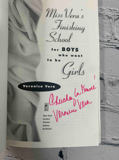 Miss Vera's Finishing School for Boys Who Want to Be Girlsn (Signed)
